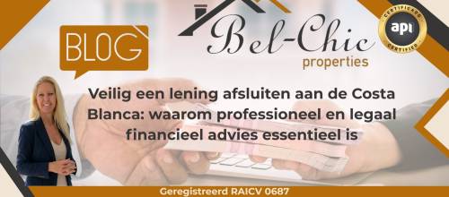 Veilig een lening afsluiten aan de Costa Blanca: waarom professioneel en legaal financieel advies essentieel is!