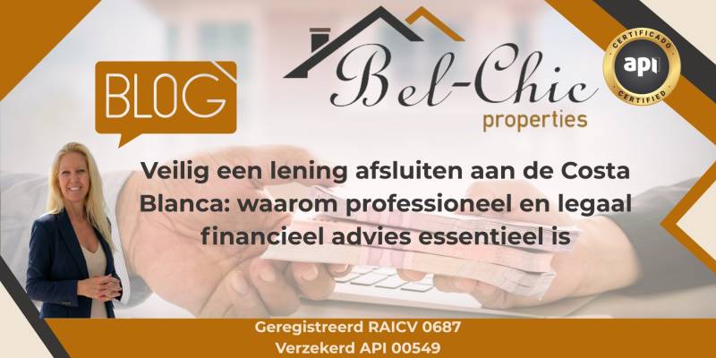 Veilig een lening afsluiten aan de Costa Blanca: waarom professioneel en legaal financieel advies essentieel is!
